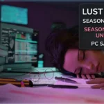 Lust Theory Season 1 and Season 2 saves and Season 3 gallery unlocker